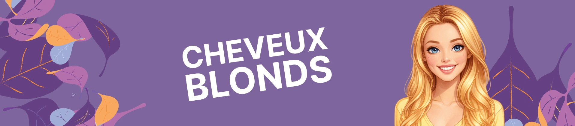 Cheveux blonds