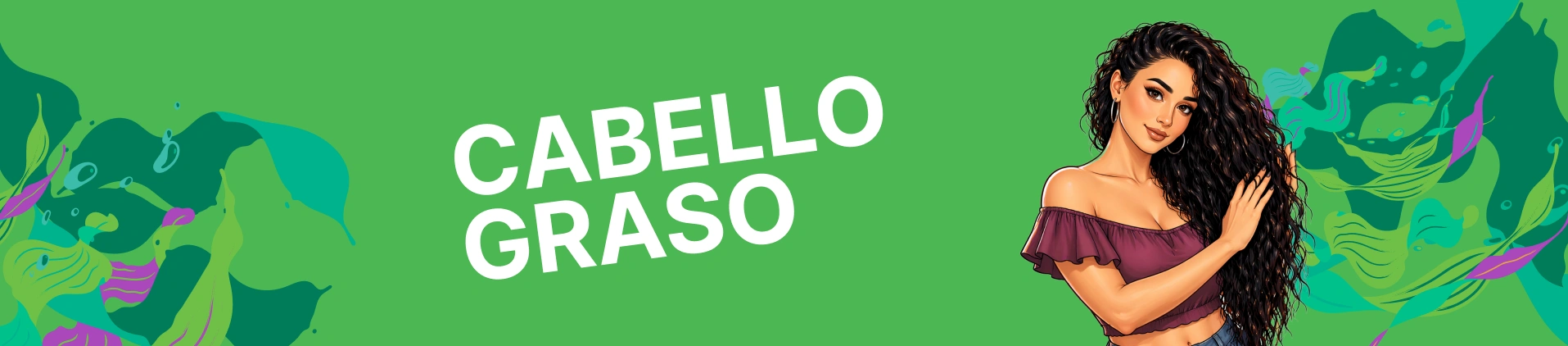 cabello graso